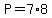 P=7%2A8