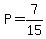 P=7%2F15