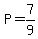 P=7%2F9