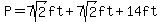 P=7sqrt%282%29ft%2B7sqrt%282%29ft%2B14ft