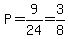 P=9%2F24=3%2F8