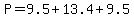 P=9.5%2B13.4%2B9.5