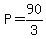 P=90%2F3