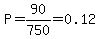 P=90%2F750=0.12