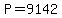 P=9142