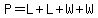 P=L%2BL%2BW%2BW