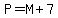 P=M%2B7