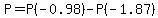 P=P%28-0.98%29-P%28-1.87%29