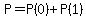 P=P%280%29%2BP%281%29