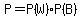 P=P%28W%29%2AP%28B%29