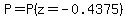 P=P%28z=-0.4375%29
