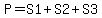 P=S1%2BS2%2BS3