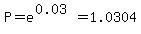 P=e%5E%280.03%29=1.0304