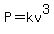 P=kv%5E3