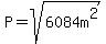 P=sqrt%286084m%5E2%29