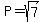 P=sqrt%287%29