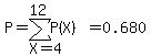 P=sum%28P%28X%29%2CX=4%2C12%29=0.680
