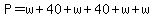 P=w%2B40%2Bw%2B40%2Bw%2Bw