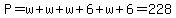P=w%2Bw%2Bw%2B6%2Bw%2B6=228