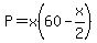 P=x%2860-x%2F2%29