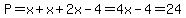 P=x%2Bx%2B2x-4=4x-4=24