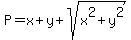 P=x%2By%2Bsqrt%28x%5E2%2By%5E2%29