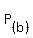 P%5B%28b%29%5D