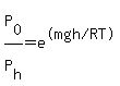 P%5B0%5D%2FP%5Bh%5D=e%5E%22%28mgh%2FRT%29%22