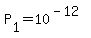 P%5B1%5D+=+10%5E%28-12%29