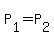 P%5B1%5D+=+P%5B2%5D