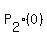 P%5B2%5D%280%29