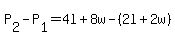 P%5B2%5D-P%5B1%5D=4l%2B8w-%282l%2B2w%29