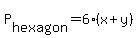 P%5Bhexagon%5D=6%28x%2By%29