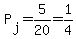 P%5Bj%5D=5%2F20=1%2F4