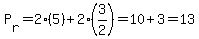 P%5Br%5D=2%285%29%2B2%283%2F2%29=10%2B3=13