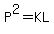 P%5E2=KL