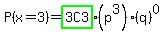 P+%28x=3%29=+highlight_green%283C3%29%28p%5E3%29%28q%29%5E0+