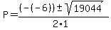 P+=+%28%28-%28-6%29%29%2B-+sqrt%2819044%29%29%2F%282%2A1%29+