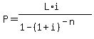 P+=+%28L%2Ai%29%2F%281-%281%2Bi%29%5E%28-n%29%29