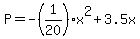 P+=+-%281%2F20%29x%5E2+%2B+3.5x