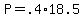 P+=+.4%2A18.5