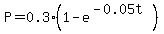 P+=+0.3%281-e%5E%28-0.05t%29%29