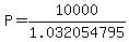 P+=+10000%2F1.032054795