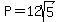 P+=+12sqrt%285%29