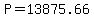 P+=+13875.66