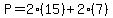 P+=+2%2815%29%2B2%287%29