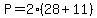 P+=+2%2828%2B11%29