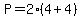 P+=+2%284%2B4%29