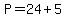 P+=+24%2B5