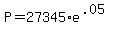 P+=+27345%2Ae%5E%28.05%29